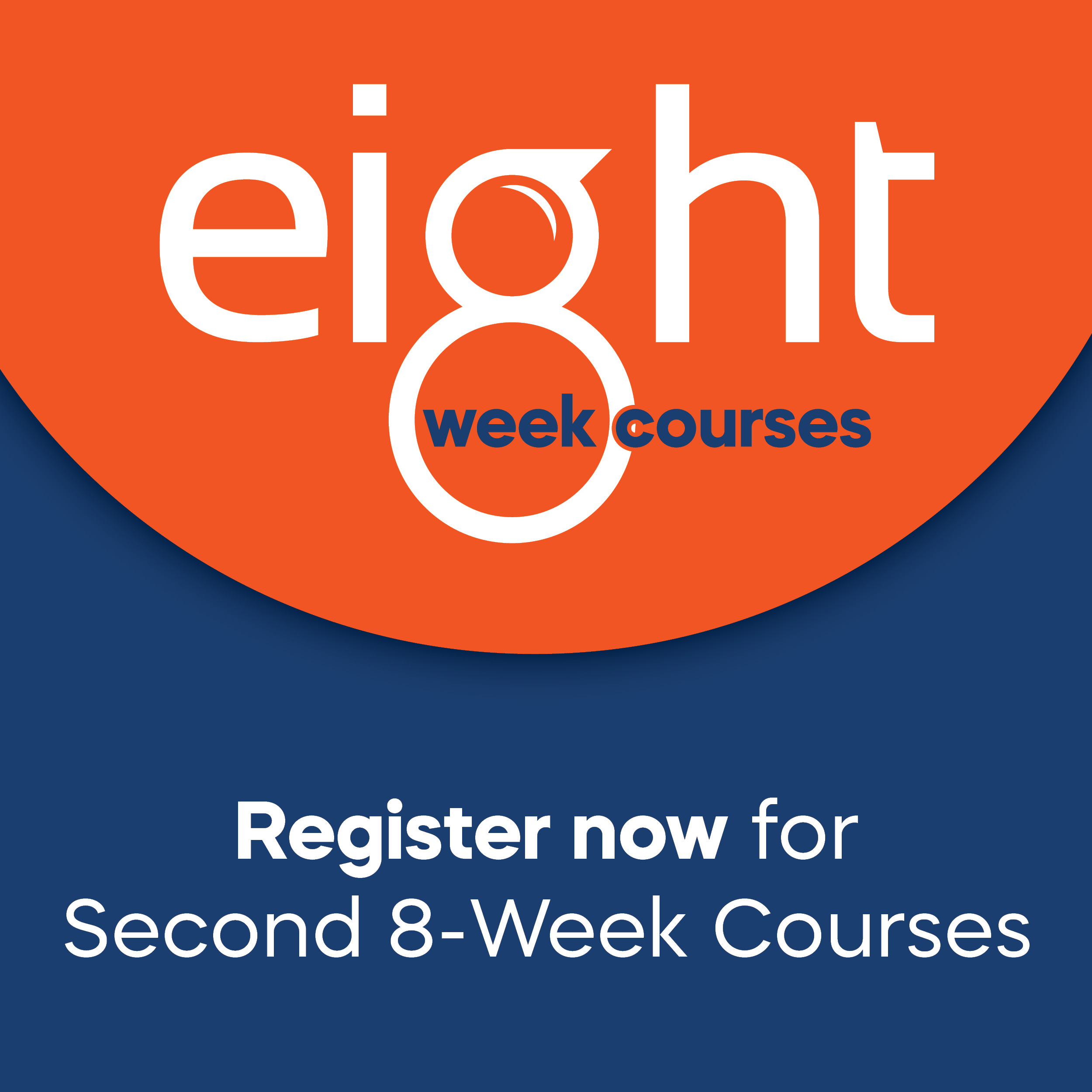 Register for Spring Second 8-Week Courses