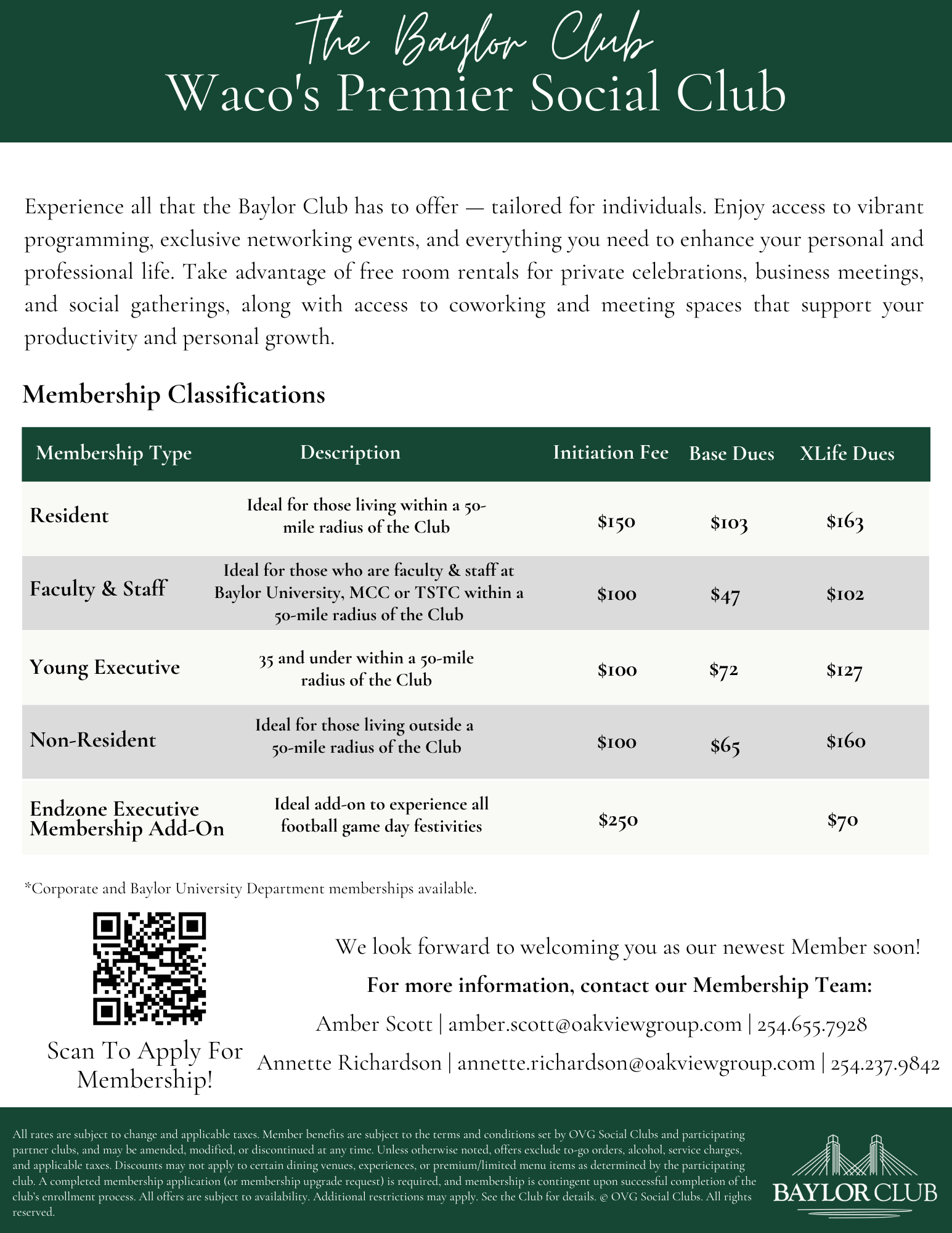 For information regarding membership, contact Amber Scott by email at amber.scott@oakviewgroup.com or by phone at 254-655-7928