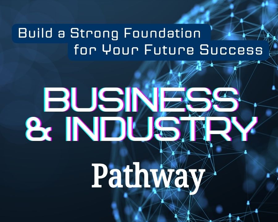 Business & Industry Pathway